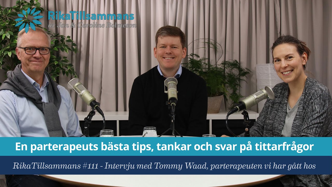 #111 - Vår parterapeuts bästa tips, tankar och svar på lyssnarfrågor
